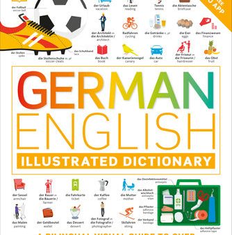 German - English Illustrated Dictionary: A Bilingual Visual Guide to Over 10,000 German Words and Phrases Supply