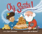 Oy, Santa!: Or, There s a Latke to Learn about Hanukkah Online Hot Sale