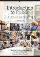 Introduction to Public Librarianship, Third Edition Fashion